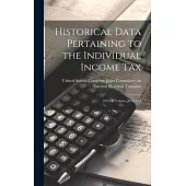 Historical Data Pertaining to the Individual Income Tax: 1913-59 Volume JCT-4-54