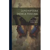 Lepidoptera Indica Volume; Volume 10