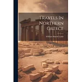 Travels In Northern Greece