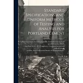 Standard Specifications and Uniform Methods of Testing and Analysis for Portland Cement
