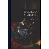 Studies of Shakspere