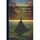 Christian Science Made Plain