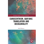 Eurocentrism, Qurʾanic Translation and Decoloniality