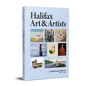 Halifax Art & Artists: An Illustrated History