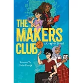 The Makers Club: A Graphic Novel