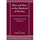 Rich and Poor in the Shepherd of Hermas: An Exegetical-Social Investigation