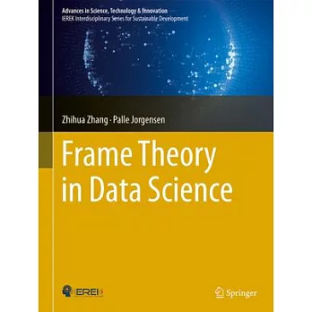 Frame Theory in Data Science