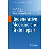 Regenerative Medicine and Brain Repair