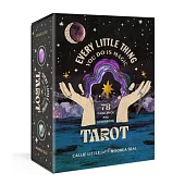 Every Little Thing You Do Is Magic Tarot: A 78-Card Deck and Guidebook