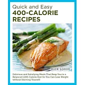 Quick and Easy 400-Calorie Recipes