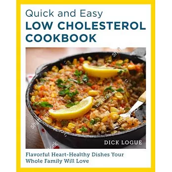 Quick and Easy Low Cholesterol Cookbook