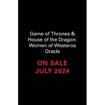 Game of Thrones & House of the Dragon: Women of Westeros Oracle: A Deck and Guidebook of Warriors, Queens, Priestesses, and Dragonriders