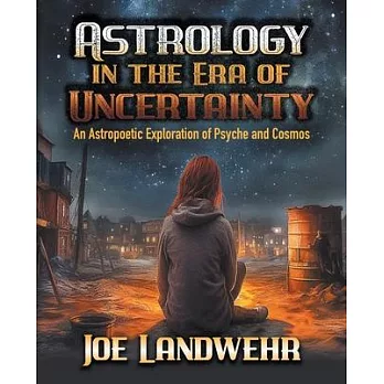 Astrology in the Era of Uncertainty