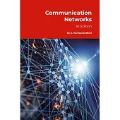 Communication Networks: First Edition