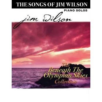Jim Wilson Piano Songbook Four: Beneath the Olympian Skies
