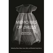 Memories of Dress: Recollections of Material Identities