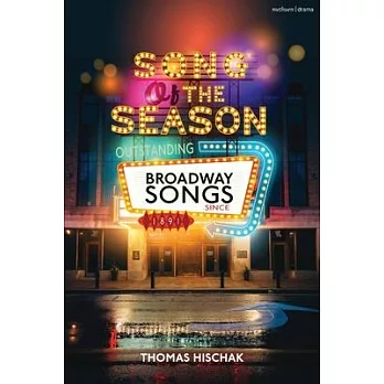 Song of the Season: Outstanding Broadway Songs Since 1891