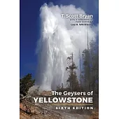 The Geysers of Yellowstone: Sixth Edition
