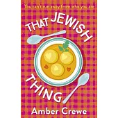 That Jewish Thing: Shortlisted in the 2022 Romantic Novel Awards