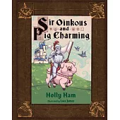 Sir Oinkous and Pig Charming