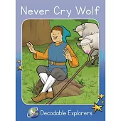 Never Cry Wolf: Skills Set 5