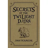 Secrets of the Twilight Djinn Collection: Volume 2