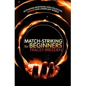 Match-Striking for Beginners: Activating Individual and Collective Power for a More Just World