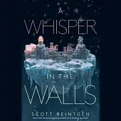 A Whisper in the Walls