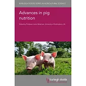 Advances in Pig Nutrition