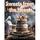 Sweets from the Heart: Dessert Recipes with Love