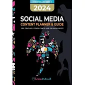 2024 Social Media Content Planner & Guide for Coaches, Consultants & Online Experts