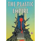 The Plastic Empire