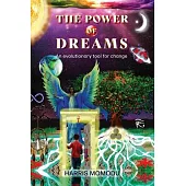 The Power of Dreams - An evolutionary tool for change