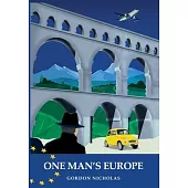 One Man’s Europe