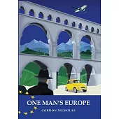 One Man’s Europe