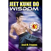 Jeet Kune Do Wisdom