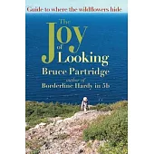 The Joy of Looking: Guide to where the wildflowers hide