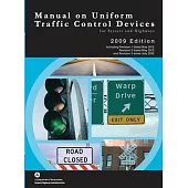 Manual on Uniform Traffic Control Devices for Streets and Highways - 2009 Edition incl. Revisions 1-3 (Color Print, Hardcover)