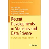 Recent Developments in Statistics and Data Science: Spe2021, Évora, Portugal, October 13-16