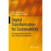 Digital Transformation for Sustainability: Ict-Supported Environmental Socio-Economic Development