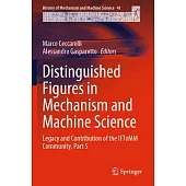 Distinguished Figures in Mechanism and Machine Science: Legacy and Contribution of the Iftomm Community, Part 5