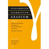 Supplementum Grammaticum Graecum 8: Didymus Alexandrinus. the Fragments of the Commentaries on Comedy