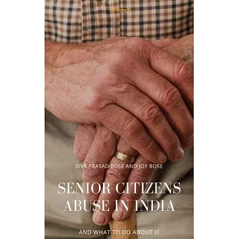 Senior Citizens Abuse in India
