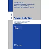 Social Robotics: 15th International Conference, Icsr 2023, Doha, Qatar, December 3-7, 2023, Proceedings, Part I