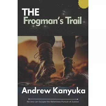 The Frogman’s Trail