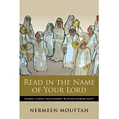 Read in the Name of Your Lord: Islamic Literacy Development in Revolutionary Egypt