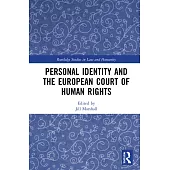 Personal Identity and the European Court of Human Rights