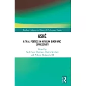 Ashé: Ritual Poetics in African Diasporic Expression