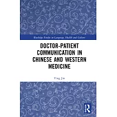 Doctor-Patient Communication in Chinese and Western Medicine