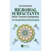 Microbial Surfactants: Volume I: Production and Applications